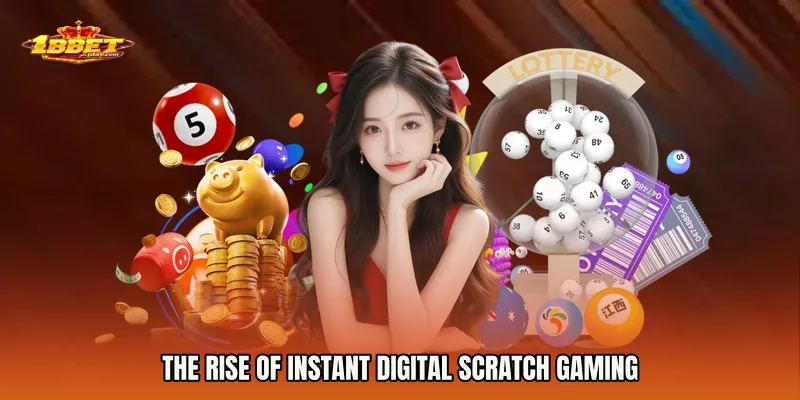 The Rise of Instant Digital Scratch Gaming